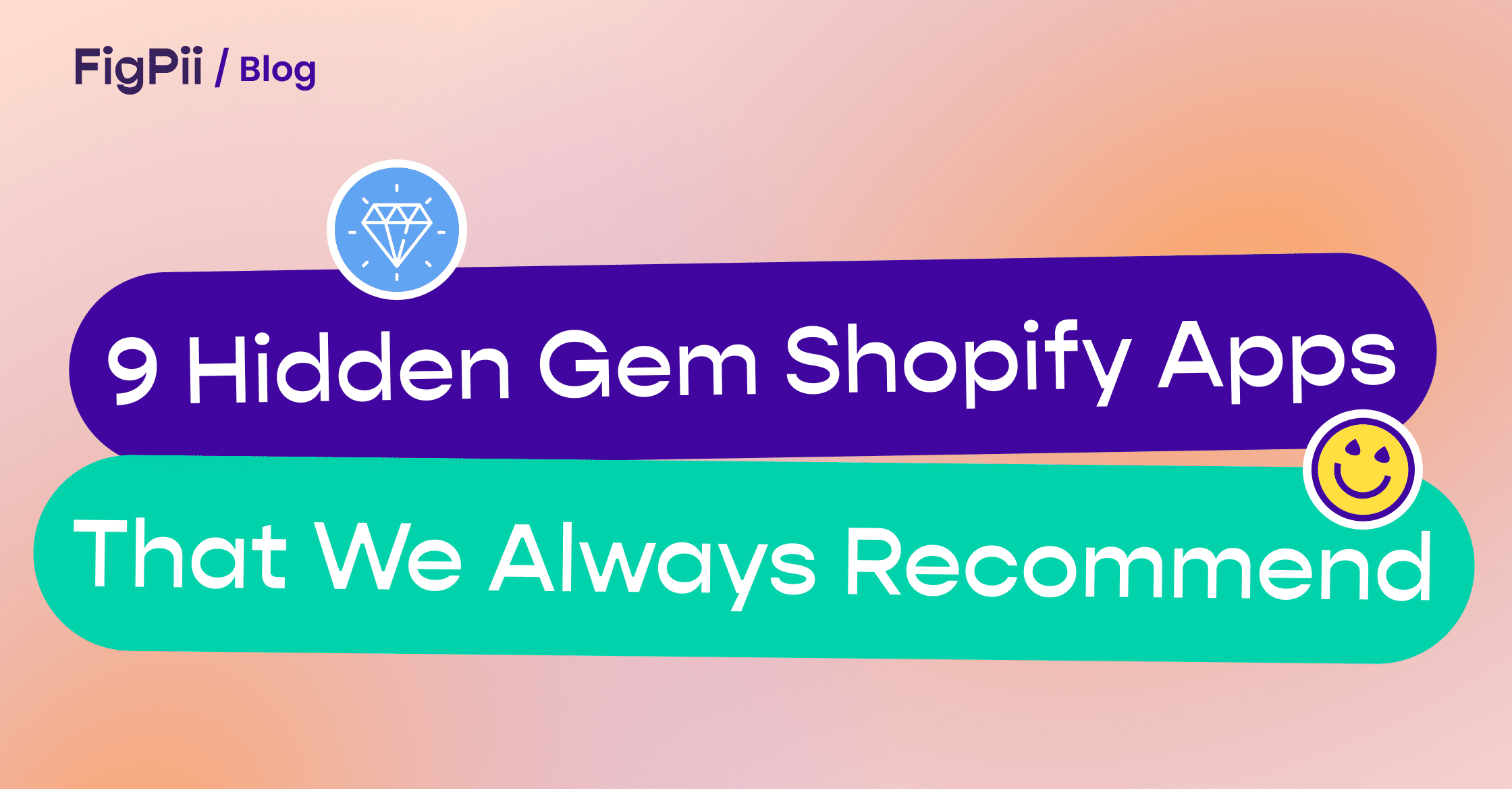 10 Hidden Gem Shopify Apps That We Always Recommend - FigPii blog