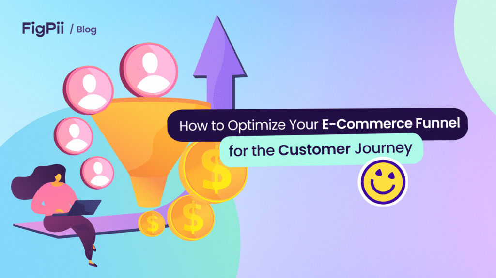 How to optimize ecommerce funnel for customer journey
